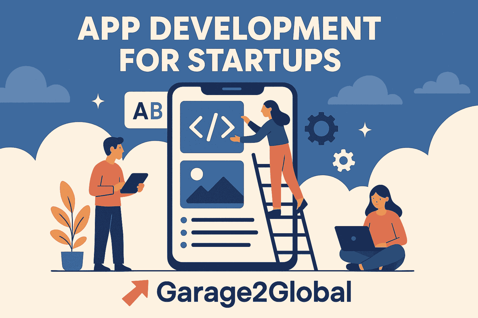 App Development for Startups with Garage2Global